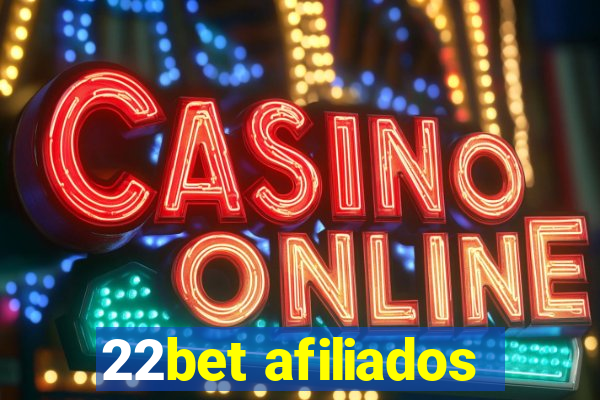 22bet afiliados